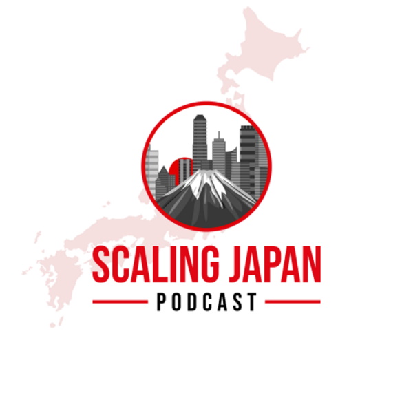 Scaling Japan Podcast 600 x 600