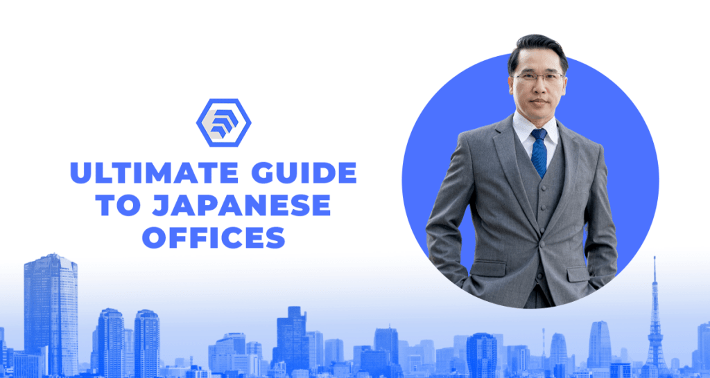 Ultimate Guide to Japanese Offices