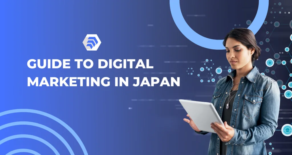 Guide to Digital Marketing in Japan