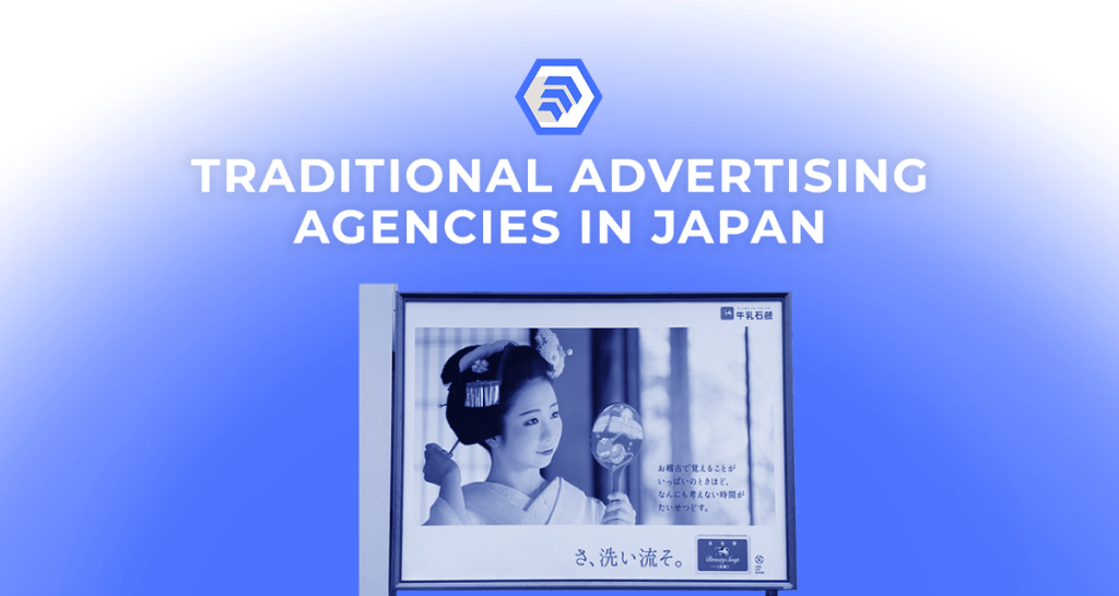 Traditional Advertising Agencies in Japan