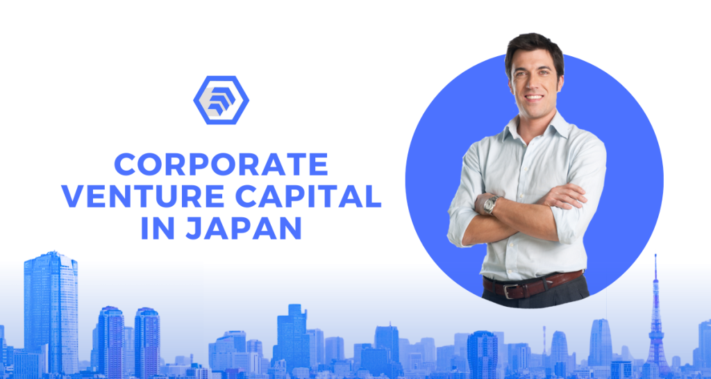 Corporate Venture Capital in Japan