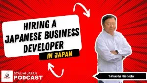 Hiring a Japanese business developer