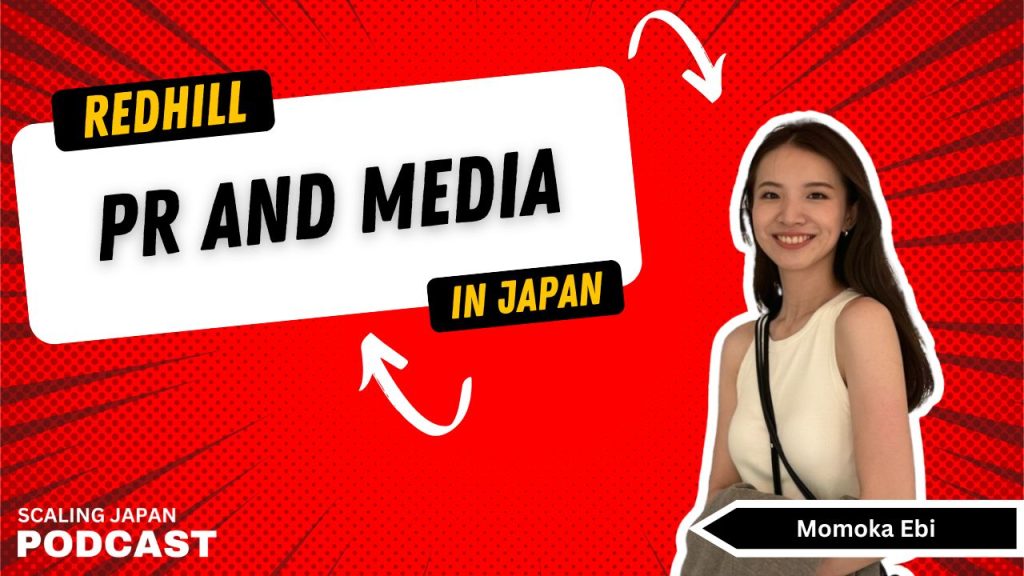 PR and Media in Japan with Momoka Ebi from Redhill
