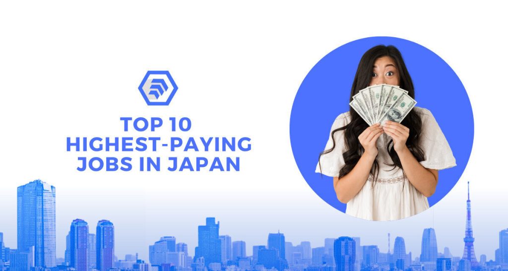 Top 10 Highest-Paying Jobs in Japan